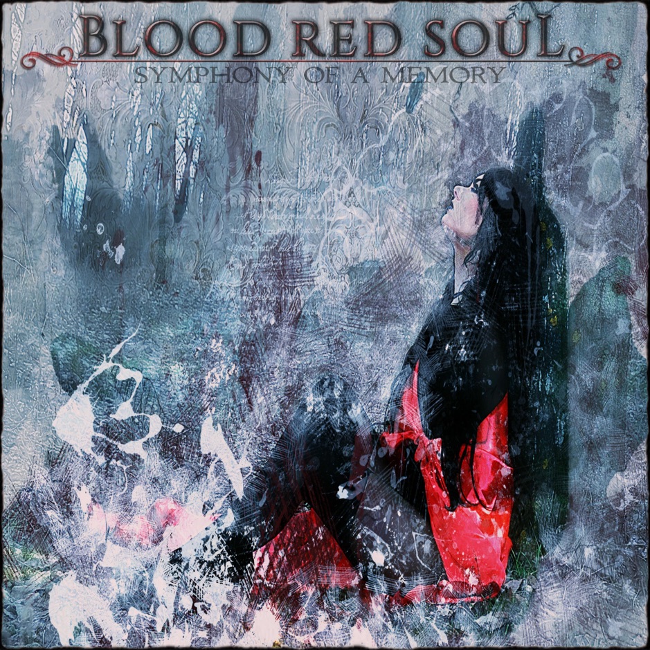 Blood Red Soul - Symphony Of A Memory